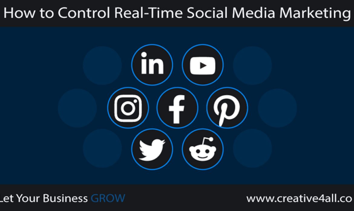 How to Control Real-Time Social Media Marketing