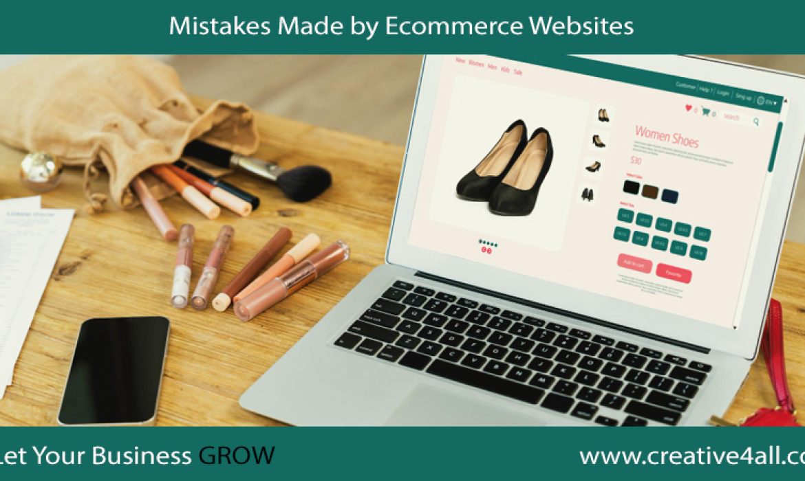 Mistakes Made By Ecommerce Websites